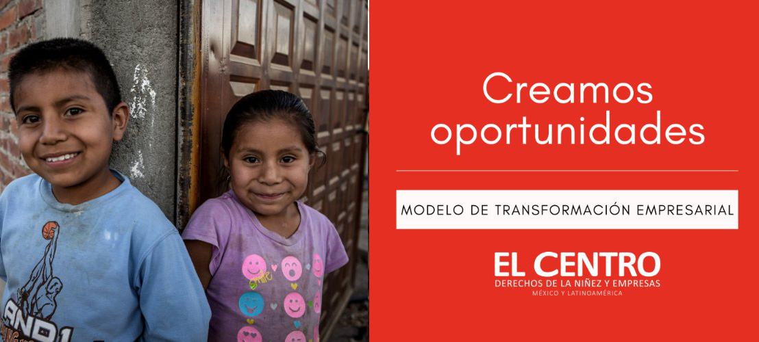 &ldquo;El Centro&rdquo;, a New Centre for Child Rights and Business Has Opened in Mexico 